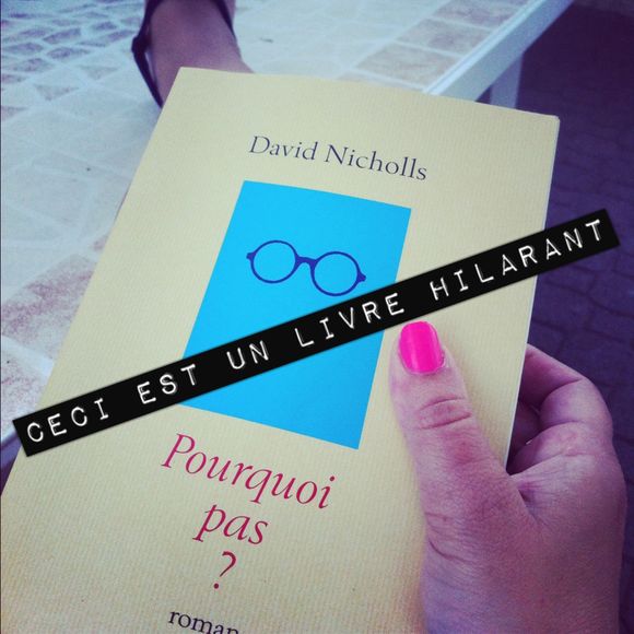 Pourquoi pas de David Nicholls